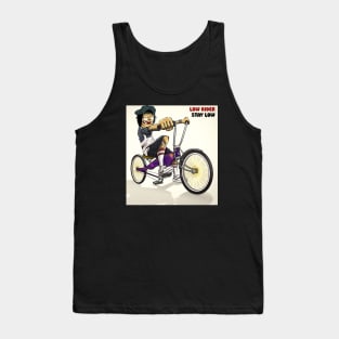 low rider, stay low Tank Top